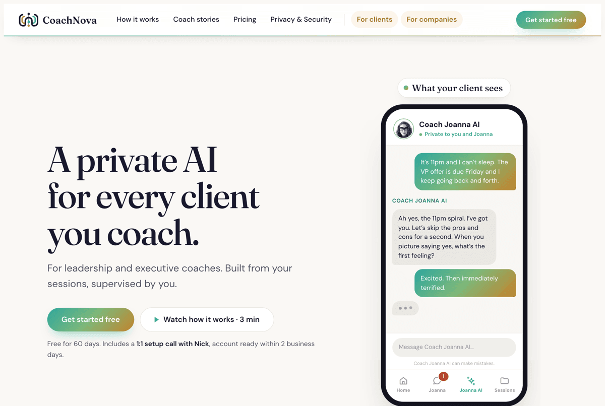 The new CoachNova homepage: A private AI for every client you coach. For leadership and executive coaches. Built from your sessions, supervised by you.
